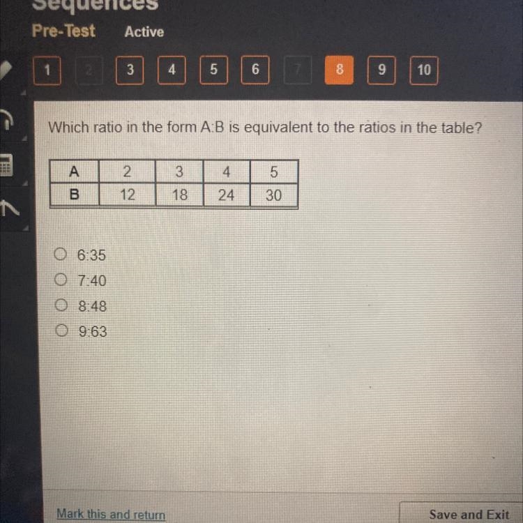 Which ratio in the form A:B is equivalent to the ratios in the table? 2 3 B 12 18 24 30 O-example-1