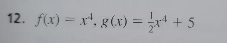 Describe the transformation of f represented by G then graph each function-example-1