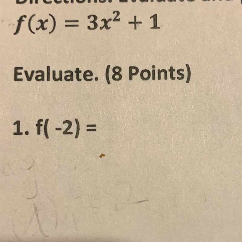 F(x) = 3x^2+1 1. f(-2) =-example-1