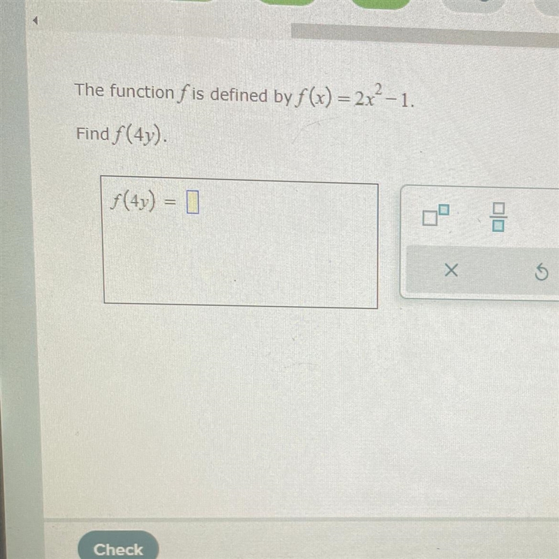 The function f is defined by f(x)=2x^2-1-example-1