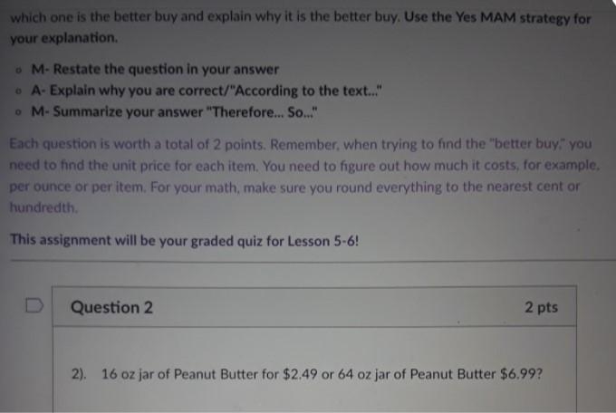 16 oz harbor peanut butter for 2.49 or a 64 oz jar of peanut butter for 6.99 round-example-1