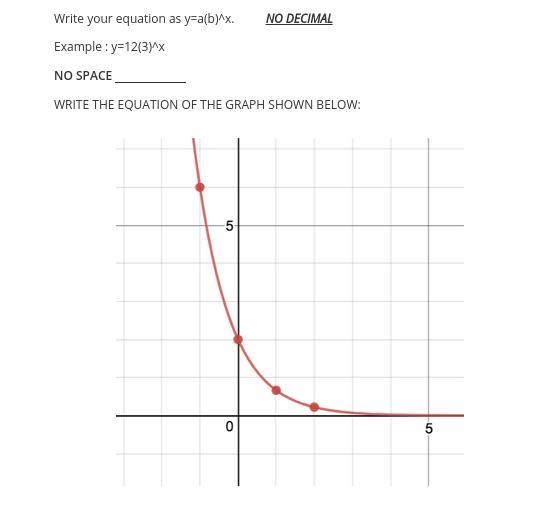 Write the equation of the graph in y=ab^x form.-example-1