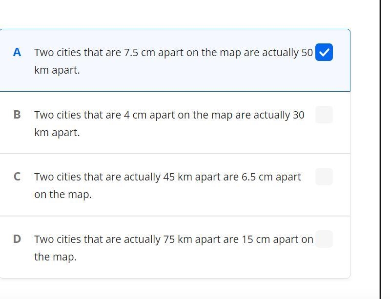 A map has a scale of 3 cm:20 km. Which statements are true? select all-example-1