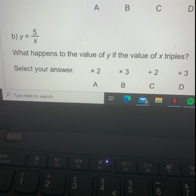 Y = 5/x That happens to the value of y if the value of x triples?-example-1