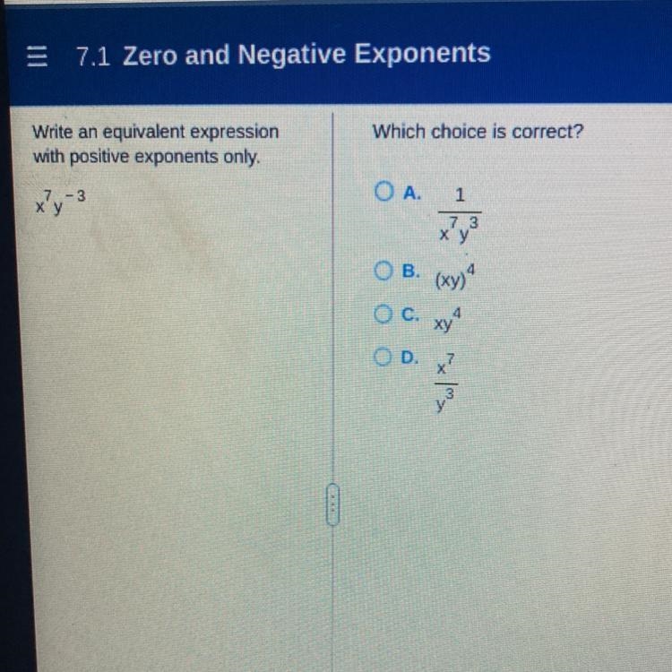 = 7.1 Zero and Negative Exponents Which choice is correct? Write an equivalent expression-example-1