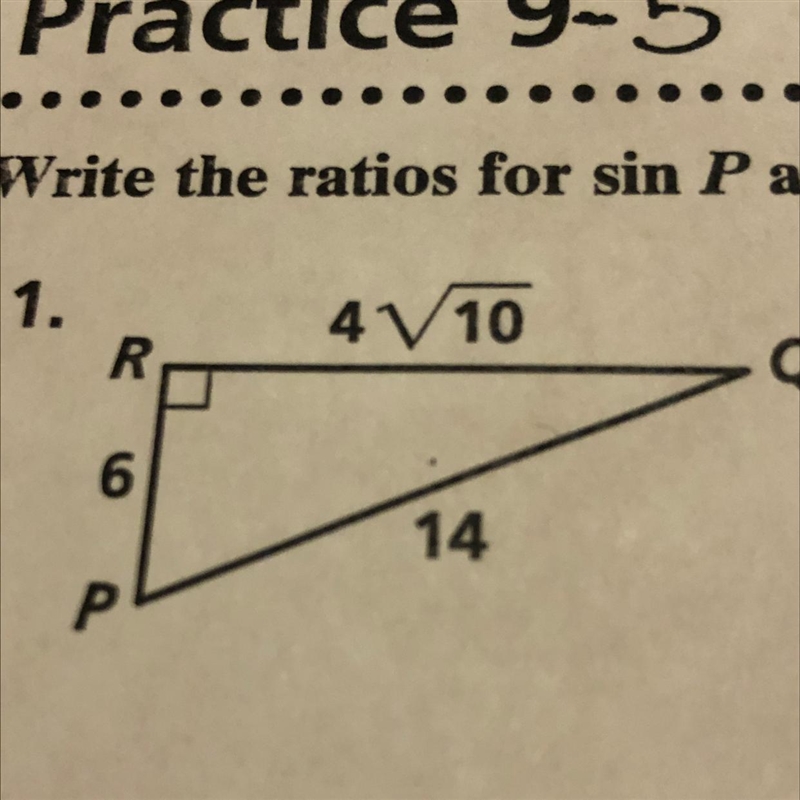 Write the ratio for sin P and cos p. Please explain with steps-example-1