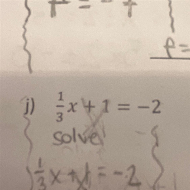 1/3x + 1 = -2 PLEASE HELP-example-1