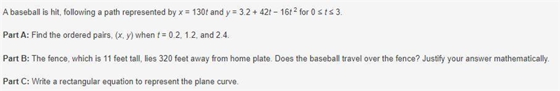 A baseball is hit, following a path represented by x = 130t and y = 3.2 + 42t − 16t-example-1