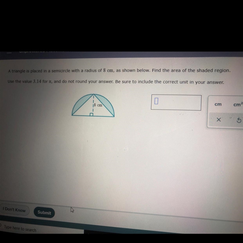 A triangle is placed in a semicircle with a radius of 8 cm as shown below-example-1