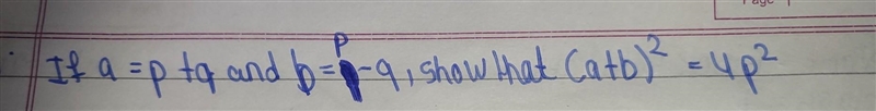 Show that (a+b)^2=4p^2​-example-1