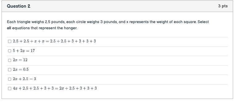 Each triangle weighs 2.5 pounds, each circle weighs 3 pounds, and x represents the-example-1