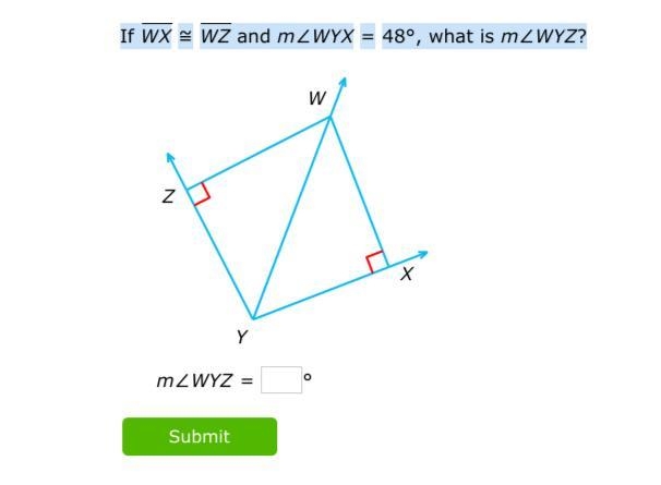 If WX≅WZ and m∠WYX=48°, what is m∠WYZ?-example-1