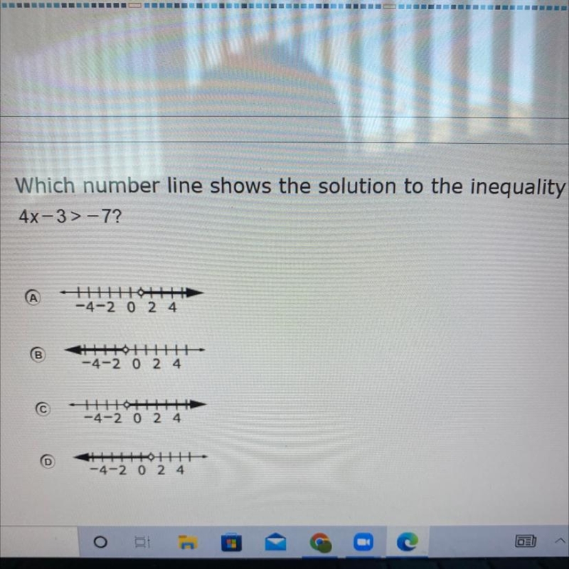 Which number line shows the solution to the inequality 4x-3>-7?-example-1