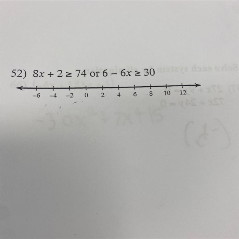 8x+2 ≥74 or 6-6x ≥30 Solve-example-1