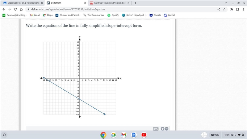 Write the equation of the line in fully simplified slope-intercept form.-example-1