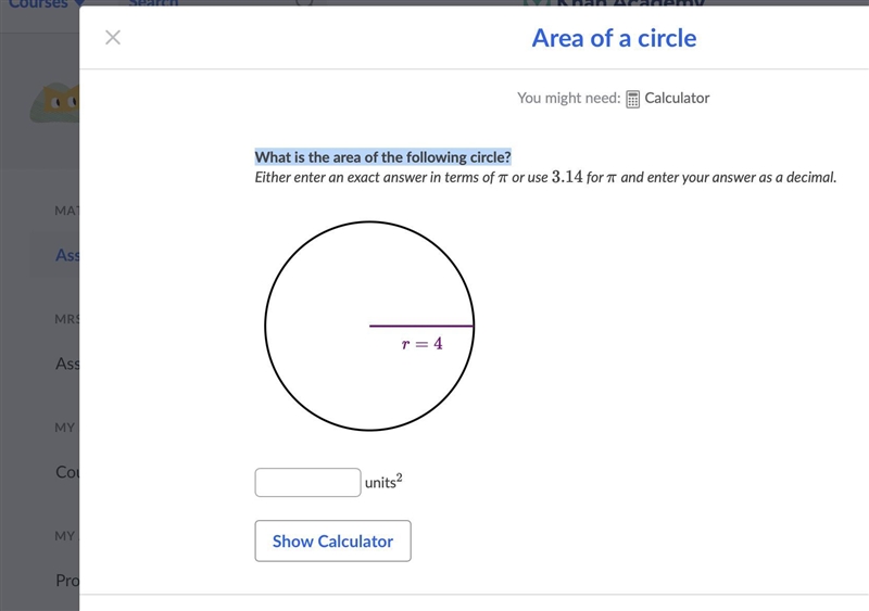 What is the area of the following circle?-example-1