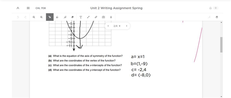 PLEASE HELP AND ANSWER CORRECTLY I know the axis of symmetry but I don't know how-example-1