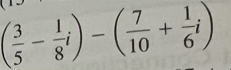 If (3/5 - 1/8 i ) - (7/10 + 1/6 i )-example-1