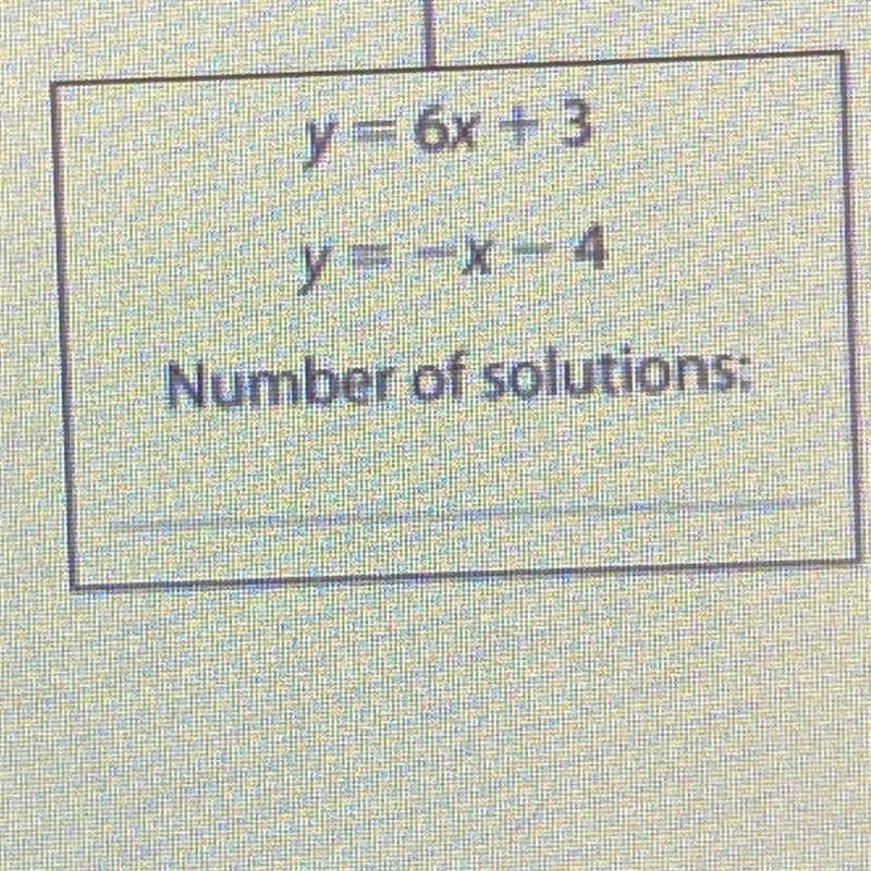 Which number of solution is this Infinite solutions No solution One Solution-example-1