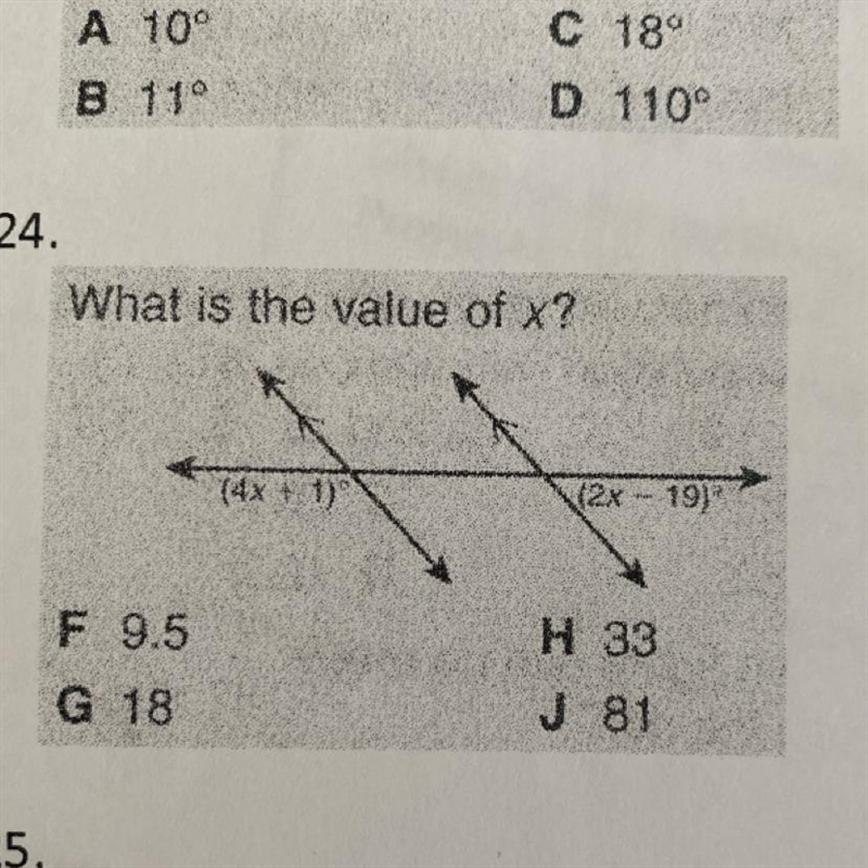 25 24. What is the value of x? (4x + 1) F 9.5 G 18 (2x - 19) H 33 J 81-example-1