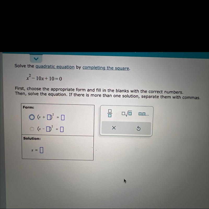 Solve the quadratic equation by completing the square. 2 x² - 10x+10=0-example-1