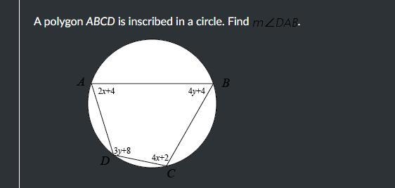 A polygon ABCD is inscribed in a circle. Find m angle D A B.-example-1