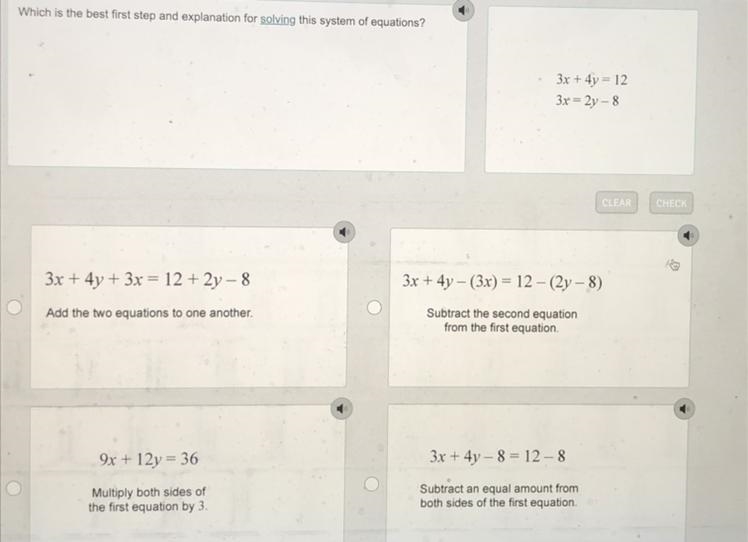 Which is the best first step and explanation for solving this system of equation?-example-1