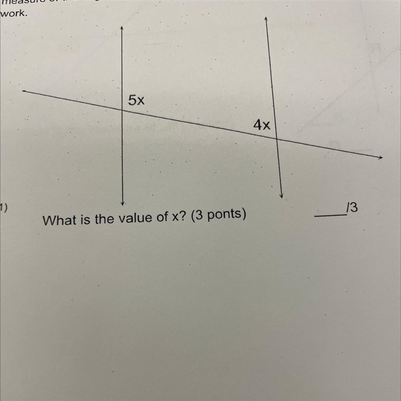 5x 4x What is the value of x? (3 ponts) _/3-example-1