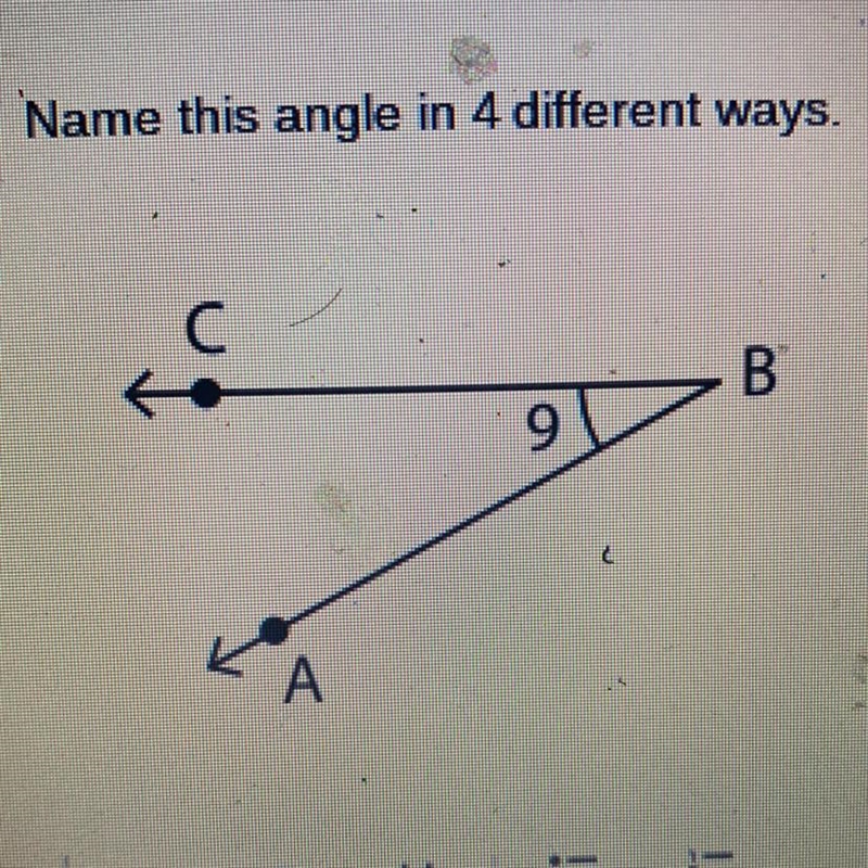 Name this angle in 4 different ways.-example-1