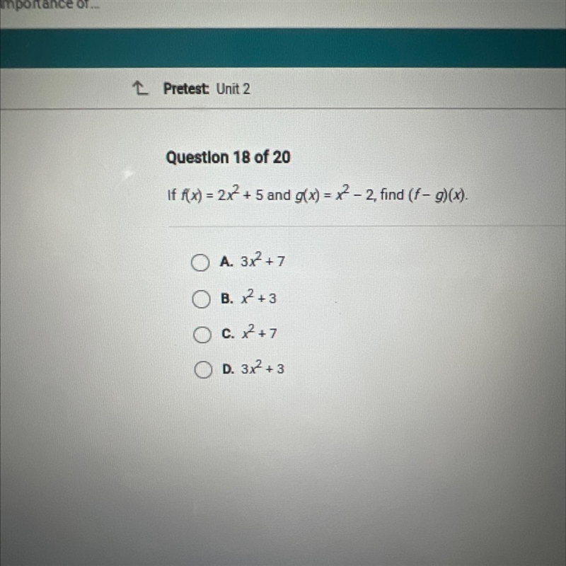 If f(x) = 2x² + 5 and g(x)=x2-2, find (f- g)(x).-example-1