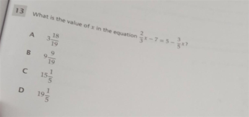 What is the value of x in the equation 2/3x - 7 = 5 - 3/5x?​-example-1