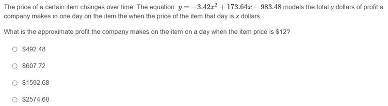 The price of a certain item changes over time. The equation y=−3.42x^2+173.64x−983.48 models-example-1