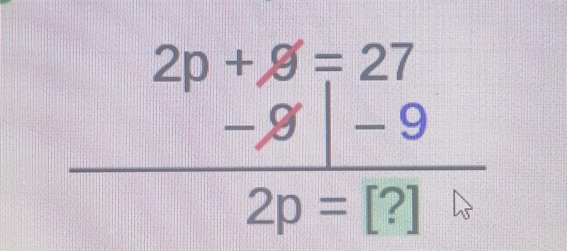 Help please! enter the number that belongs in the green box as you solve for p Please-example-1