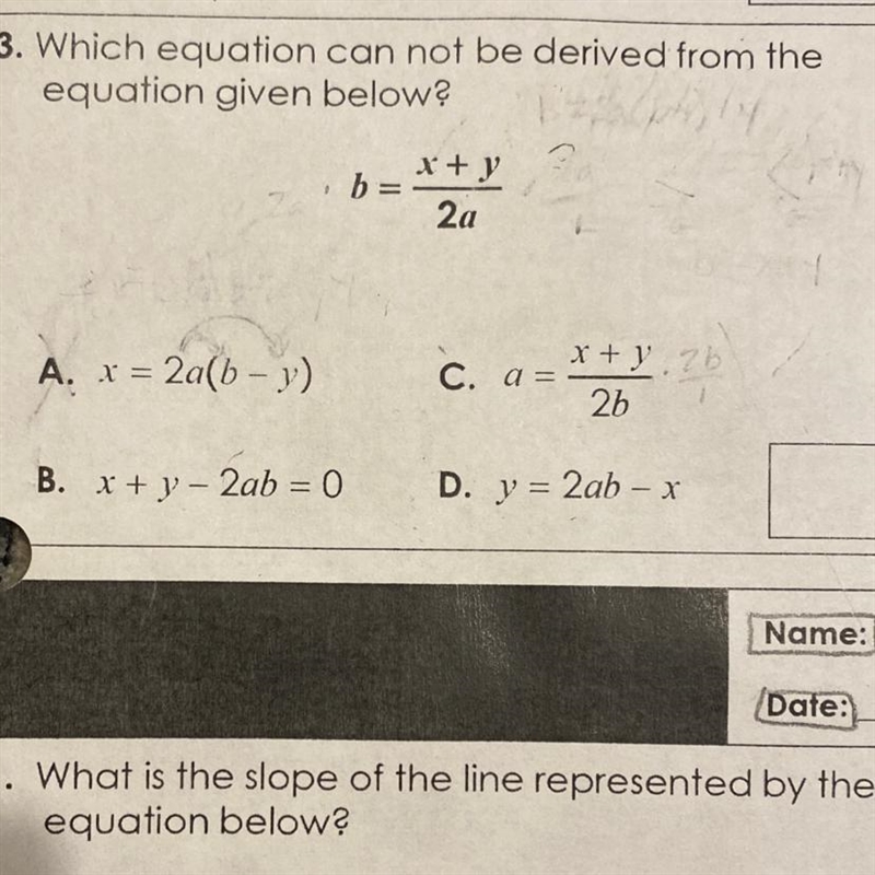 3. Which equation can not be derived from the equation given below? b=(x+y)/ 2a A-example-1