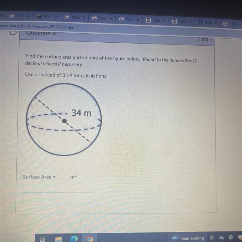 Find the surface area and volume of the figure below. Round to the hundredths (2decimal-example-1