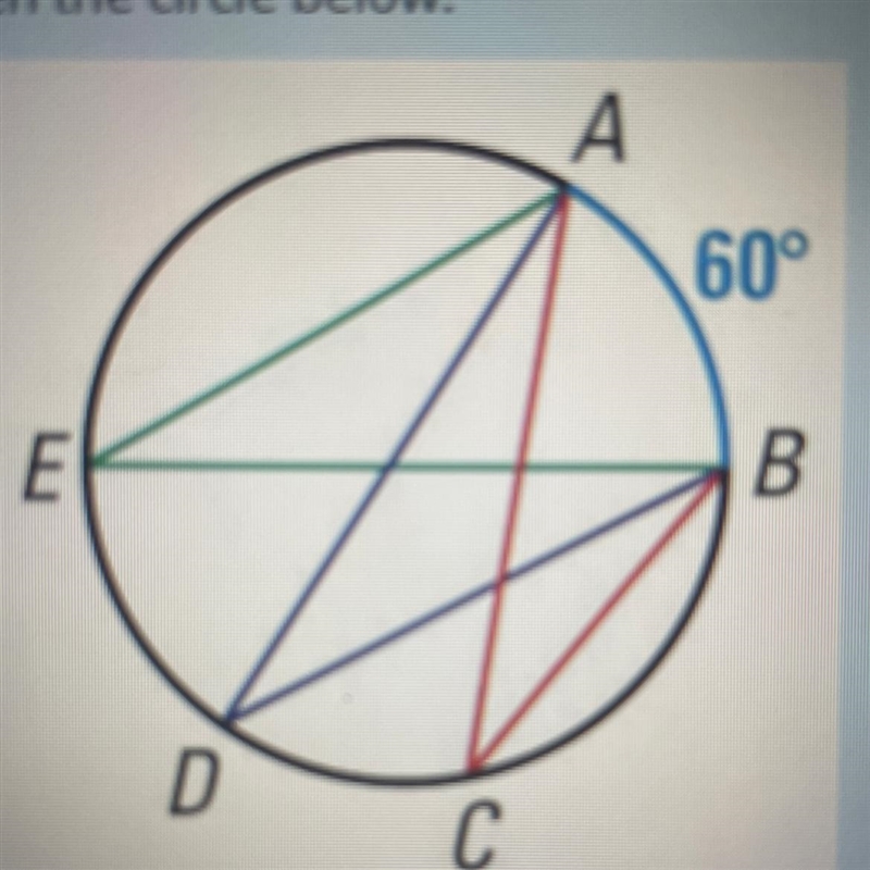 Measure of angle AEB= ___ degrees m m< ACB= ___ degrees (Picture is attached below-example-1