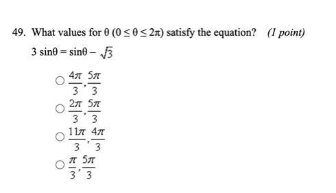 What values for theta (0≤theta≤2π) satisfy the equation? Equation: 3 sin theta = sin-example-1