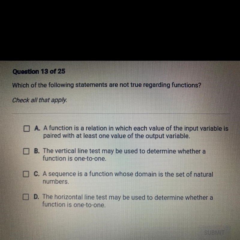 Which of the following statements are not true regarding functions?Check all that-example-1