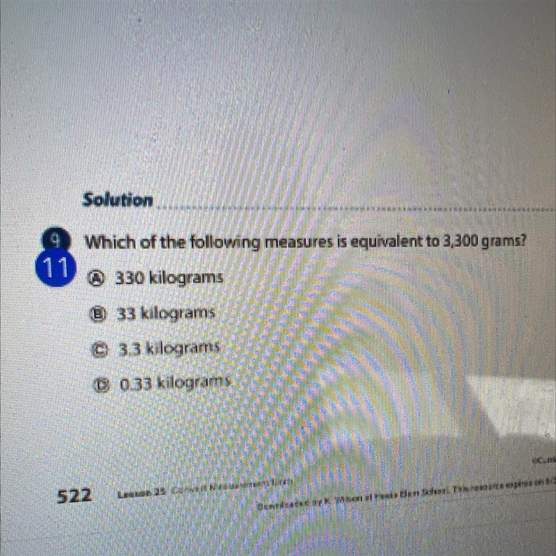 Which of the following measures is equivalent to 3,300 grams? (I have to show my work-example-1