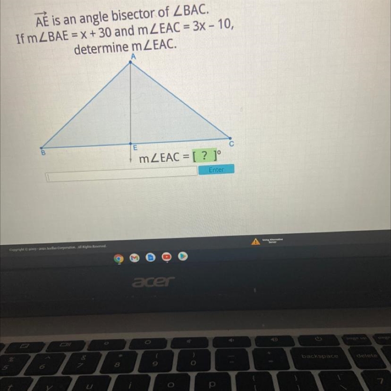 AÉ is an angle bisector of ZBAC.If mZBAE = x + 30 and mZEAC = 3x - 10,determine mZEAC-example-1