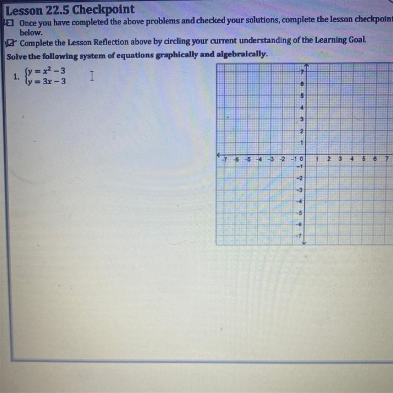 solve the following system {y=x^2-3 and {y=3x-3 graphically and algebraicallyPLEASE-example-1