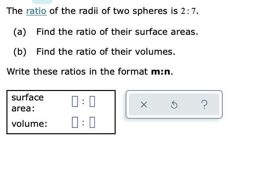 The ratio of the radii of two spheres is :27.(a) Find the ratio of their surface areas-example-1