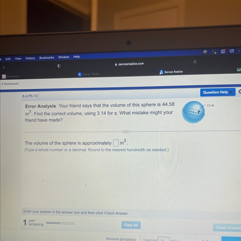 Error Analysis Your friend says that the volume of this sphere is 44.58 m3. Find the-example-1