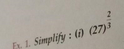 simplify \: (27) ^(2 / 3) please answer the question! ​-example-1