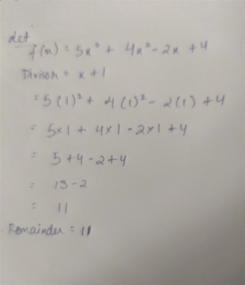 Find the remainder when f(x) = 5x² + 4x² - 2x + 4 is divided by x + 1.​-example-1