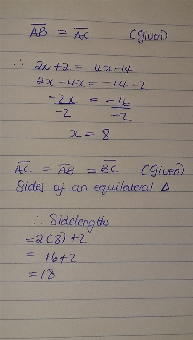 GEOMETRY PLS HELP!! AB=2x+2 and AC=4x-14-example-1