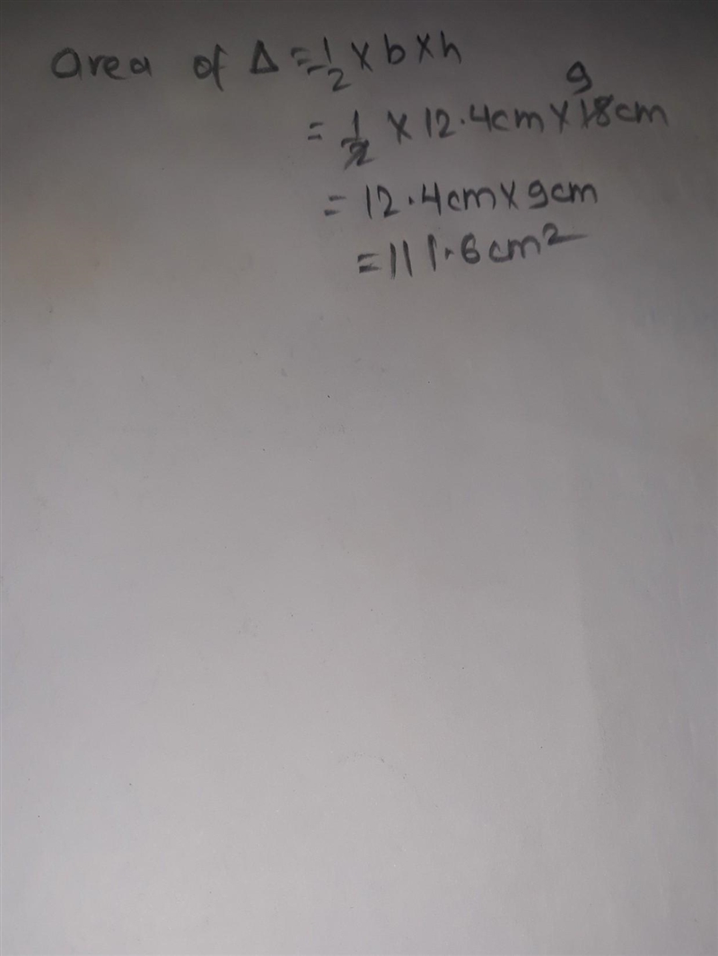 Find the area of the triangle b= 12.4 cm and h= 18 cm-example-1