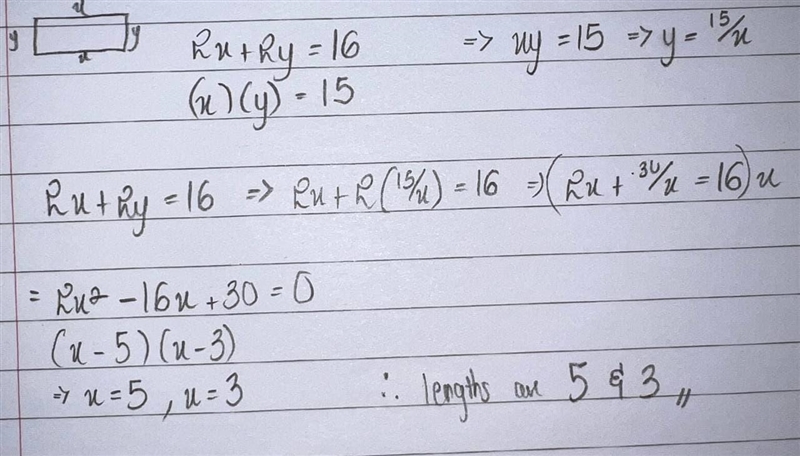 A rectangular carpet has a perimeter of 16m and area 15 m^2. Find the lengths of the-example-1