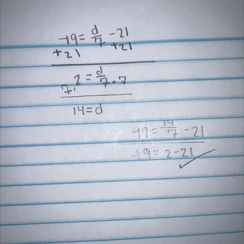 Solve for d. -19= d/7- 21-example-1