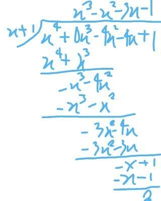 9. Determine if x + 1 is a factor of x ^ 4 - 4x ^ 2 - 4x - 1 Justify your answer.-example-1